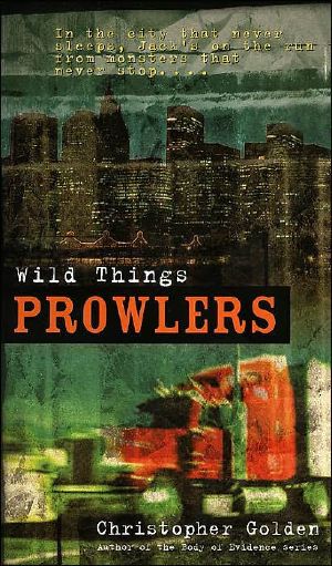 [Prowlers 04] • Wild Things